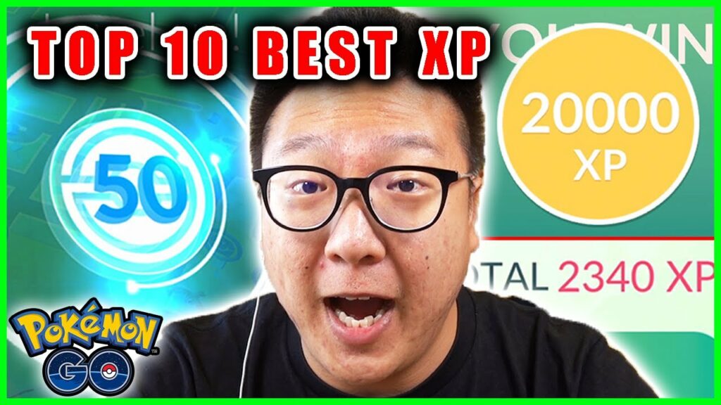 TOP 10 BEST WAYS TO GET XP IN POKEMON GO