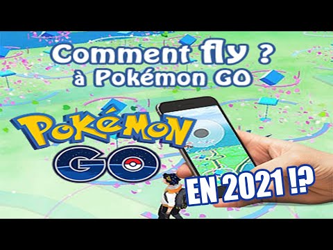 [TUTO] COMMENT FLY SUR POKEMON GO EN 2021 [FR] [ASTUCE]