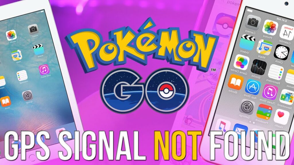 GPS Signal Not Found iPad & iPod Touch Pokemon Go [Current State]