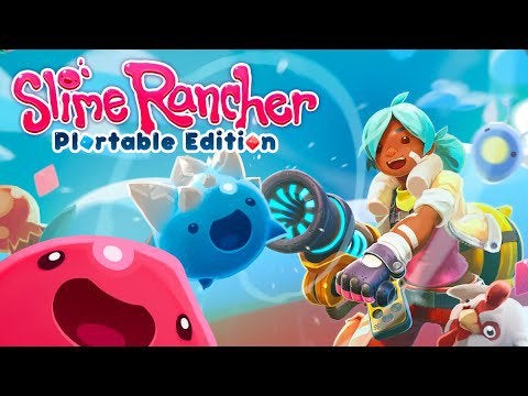 Slime Rancher: Plortable Edition Official Announcement Trailer (Out Today!)