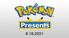 A Pokémon Presents is to be held on August 18th showcasing 28 minutes of news on Brilliant Diamond & Shining Pearl and Pokémon Legends Arceus