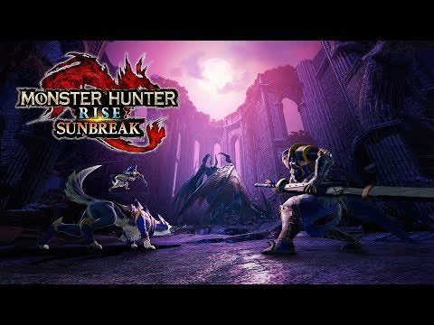 Monster Hunter Rise: Sunbreak - Teaser Reveal