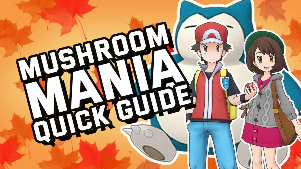 Mushroom Mania Quick Guide  | Pokemon Masters EX