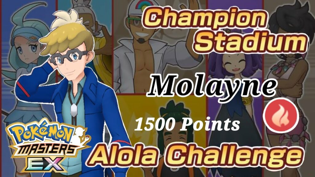 Molayne (Fire) 1500 points | Champion Stadium - Alola Challenge | Pokemon Masters Ex