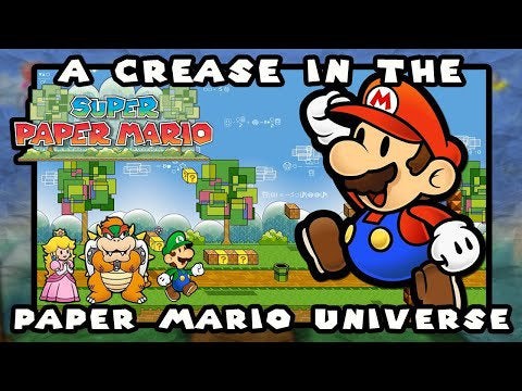A Crease in the Paper Mario Universe | A Retrospective of Super Paper Mario