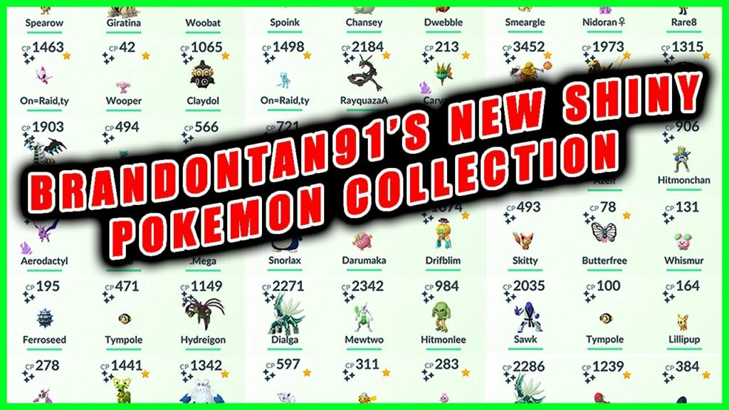 BrandonTan91’s New Shiny Pokemon Collection (2021) in Pokemon GO