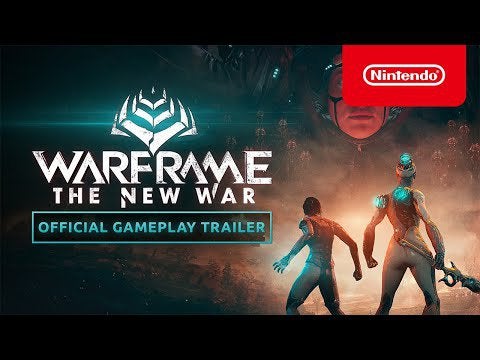 Warframe: The New War - Launch Gameplay Trailer - Nintendo Switch