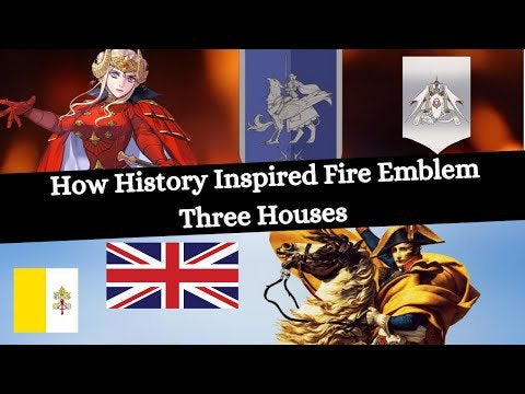 One of the things I love about Fire Emblem Three Houses is that is based most of its story off of world history. Since I am a huge fan of both history and Three Houses, I made a video explaining how history served as the basis of inspiration behind Fire Emblem Three Houses