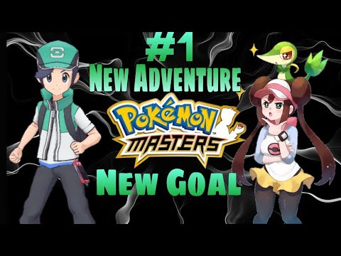 Pokemon Masters - GamePlay Walkthrough || Episode 1 - New Adventure, New Goal ||