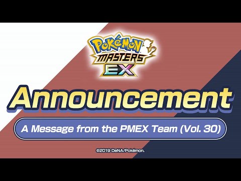 [Pokemon Masters EX] A Message from the Pokemon Masters EX Team (Vol. 30)