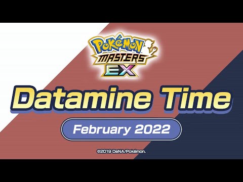 [Pokemon Masters EX] FEBRUARY 2022 DATAMINE
