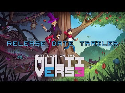 What Lies in the Multiverse - Gameplay + release date trailer (4 March)