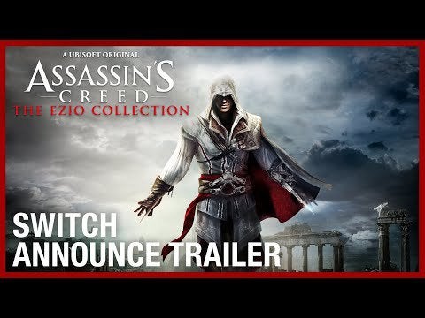 Assassin's Creed: The Ezio Collection - Switch Announce Trailer