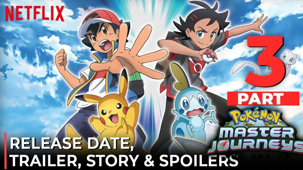 Pokemon Masters Journeys Part 3 Release Date, Trailer & All You Need To Know