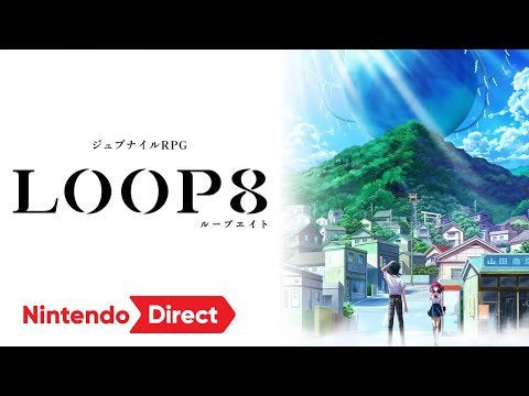 LOOP8（ループエイト） [Nintendo Direct 2022.2.10]
