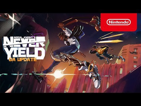 Aerial_Knight's Never Yield - "Da Update" - Nintendo Switch