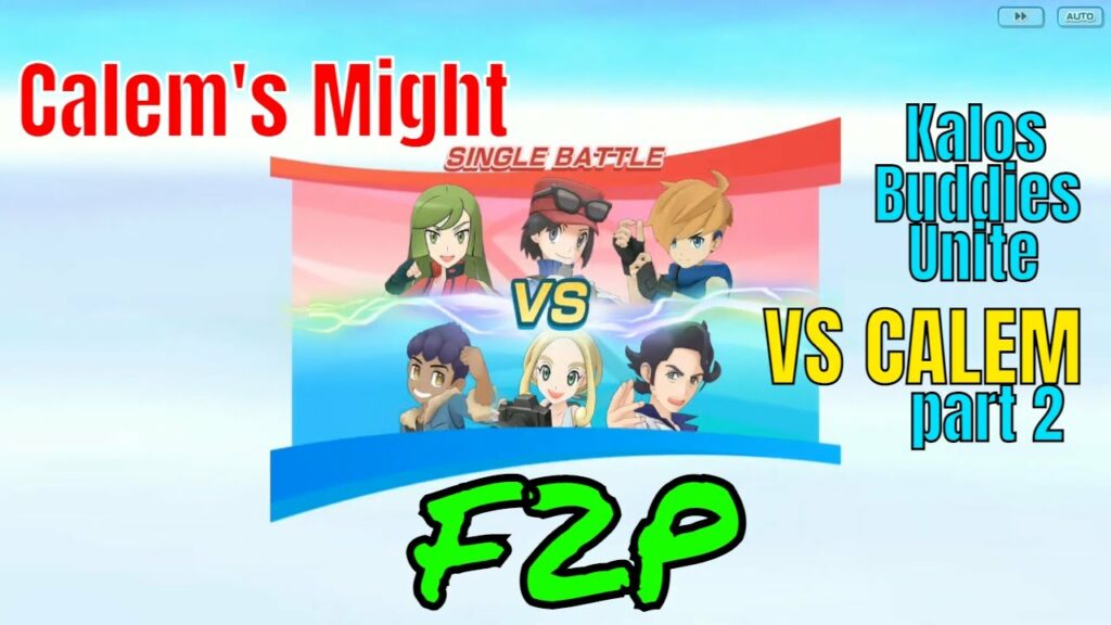 F2P | Calem's Might| Kalos Buddies Unite: Part 2 | Vs Calem | Pokemon Masters EX