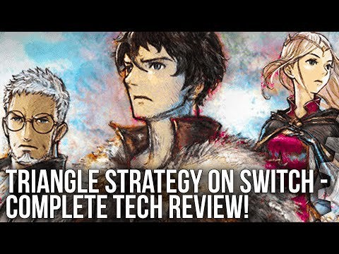 Digital Foundry: Triangle Strategy Switch Tech Review - Final Fantasy Tactics for the New Generation?
