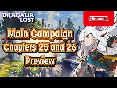 Dragalia Lost - Main Campaign Chapters 25 and 26 Preview (Final Chapters)