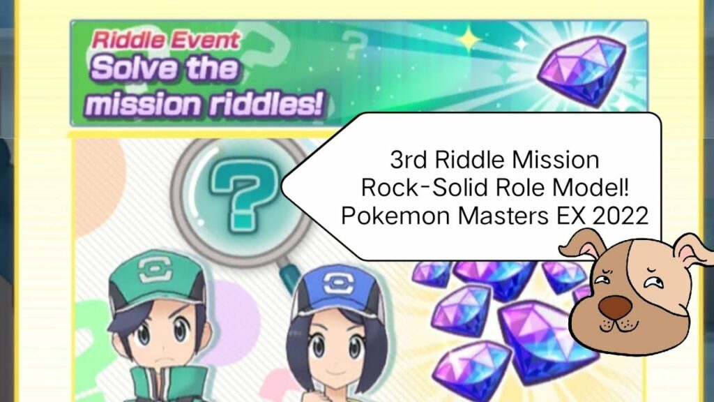 3rd Riddle Mission: Rock-solid role model! Pokemon Masters EX Riddle Event Solve the Mission Riddles