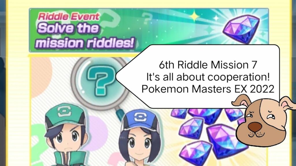 6th Riddle Mission: It's all about cooperation! Pokemon Masters EX Riddle Solve the Mission Riddles