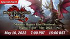 Monster Hunter Rise: Sunbreak Digital Event - May 10 - 7 AM PDT