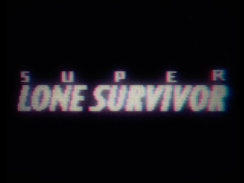 Super Lone Survivor - Official Teaser