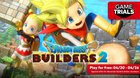 A new game trial draws near! DragonQuestBuilders2 will be available for Nintendo Switch Online members to try from 4/20, 10 AM PT - 4/26, 11:59 PM PT!