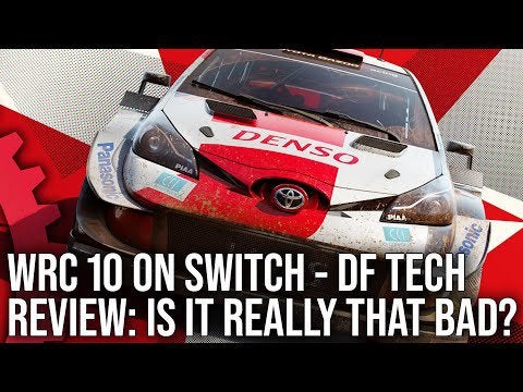 Digital Foundry - WRC 10 on Switch: Is It Really As Bad As People Say It is? + PS4/PS5 Next-Gen Features Tested