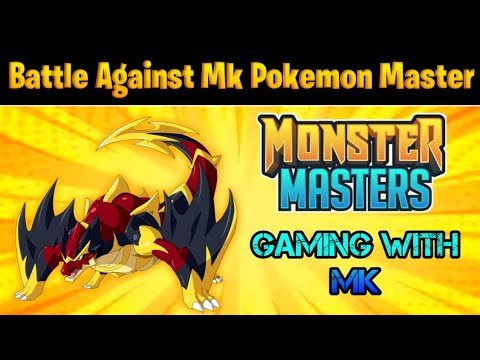 Friendly Battle With @GAMING WITH M.K || Mk Pokemon Masters || Monster Masters ||