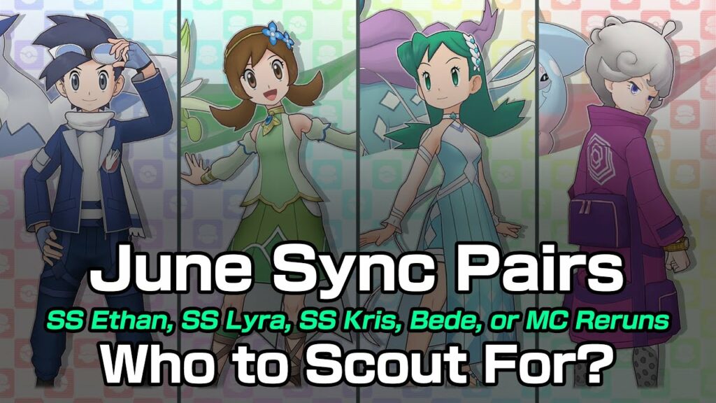 [Pokemon Masters EX] JUNE 2022 SYNC PAIRS: Who to Scout For?