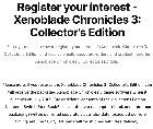 Nintendo EU confirms the content of the Xenoblade Chronicles 3 Special Edition will be shipped at a later date in autumn. The game itself will be delivered to the buyers on launch day (July 29th).