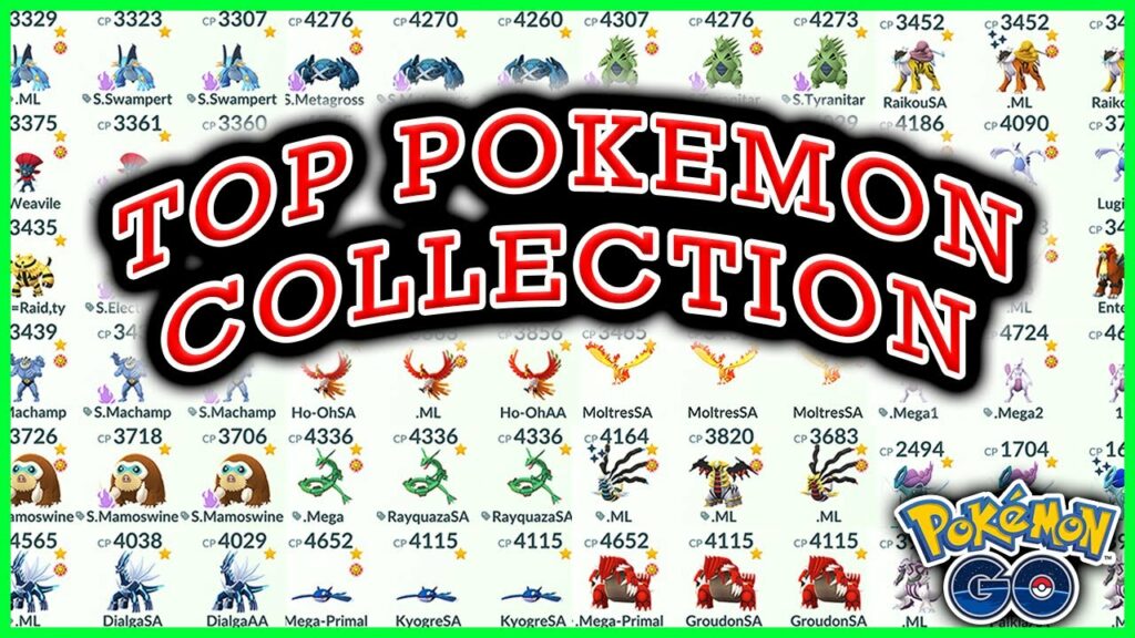 BRANDONTAN91'S TOP POKEMON COLLECTION (2022) - POKEMON GO