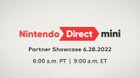 A new #NintendoDirectMini: Partner Showcase is on the way! Watch on-demand via our YouTube channel beginning Tuesday, June 28 at 6am PT for roughly 25 minutes of info on upcoming third-party #NintendoSwitch games.