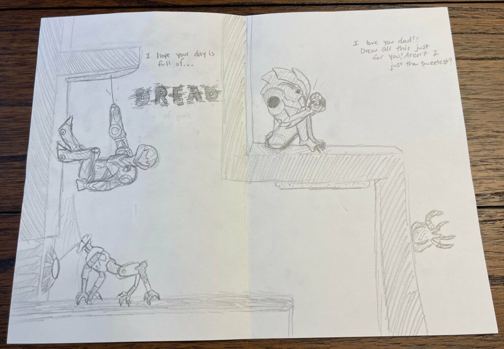 Got a “Dreadful” Father’s Day card from my daughter