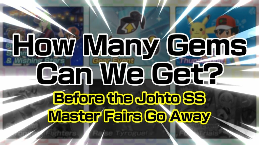 [Pokemon Masters EX] HOW MANY GEMS CAN WE GET BEFORE THE JOHTO SS MASTER FAIRS GO AWAY?