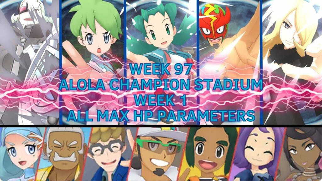 Pokemon Masters EX | Alola Champion Stadium Week 1 10k points All Max HP Parameters | CS Week 97