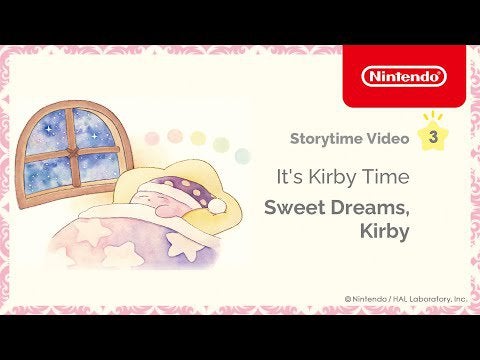 It’s Kirby Time: Sweet Dreams, Kirby