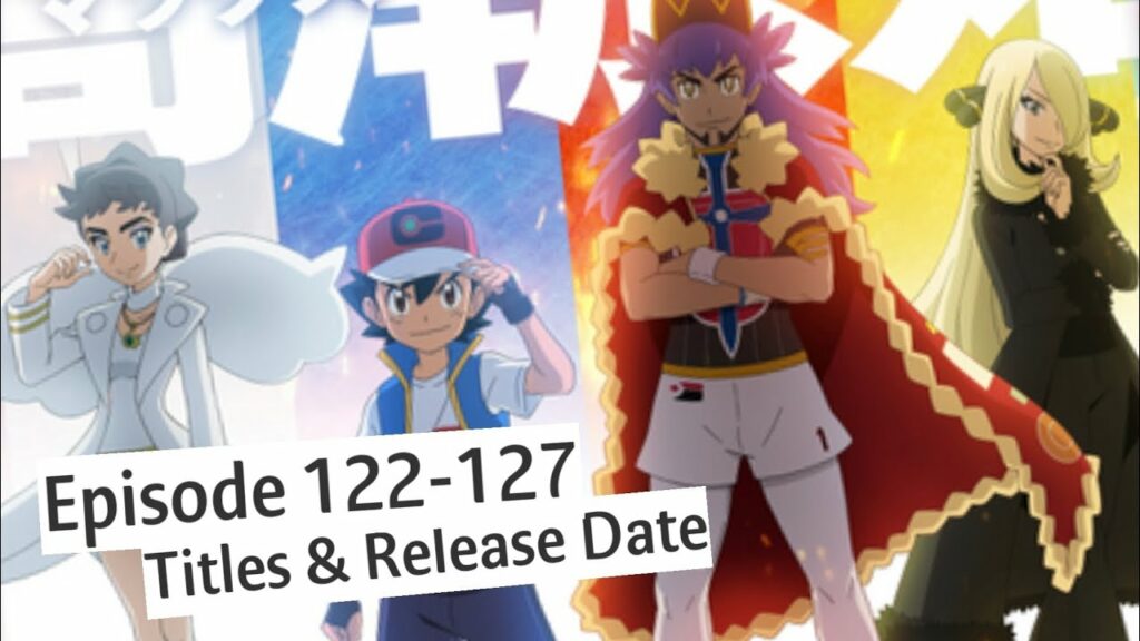 The Semifinals Begins | Pokemon master journeys episode 122-127 release date