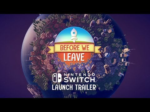 Before We Leave | Nintendo Switch Launch Trailer