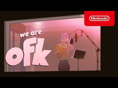 We Are OFK - Episode 1 2 Launch Trailer - Nintendo Switch