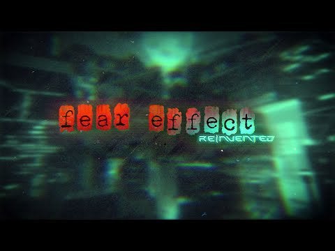 Fear Effect Reinvented - Teaser Trailer