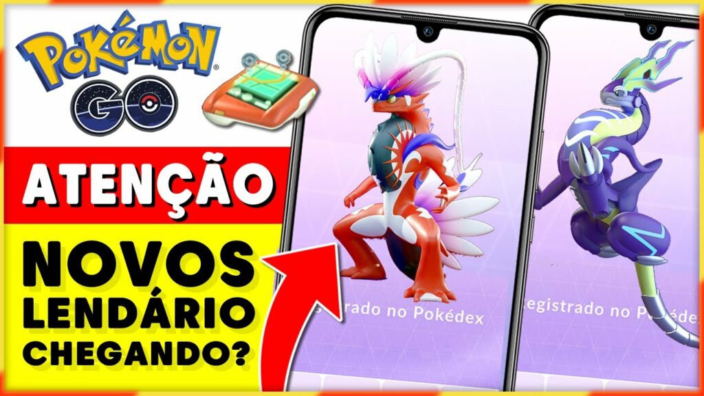 NOVOS LENDARIOS KORAIDON E MIRAIDON NO POKEMON GO