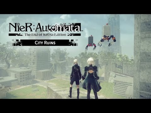 NieR:Automata The End of YoRHa | World Overview - City Ruins