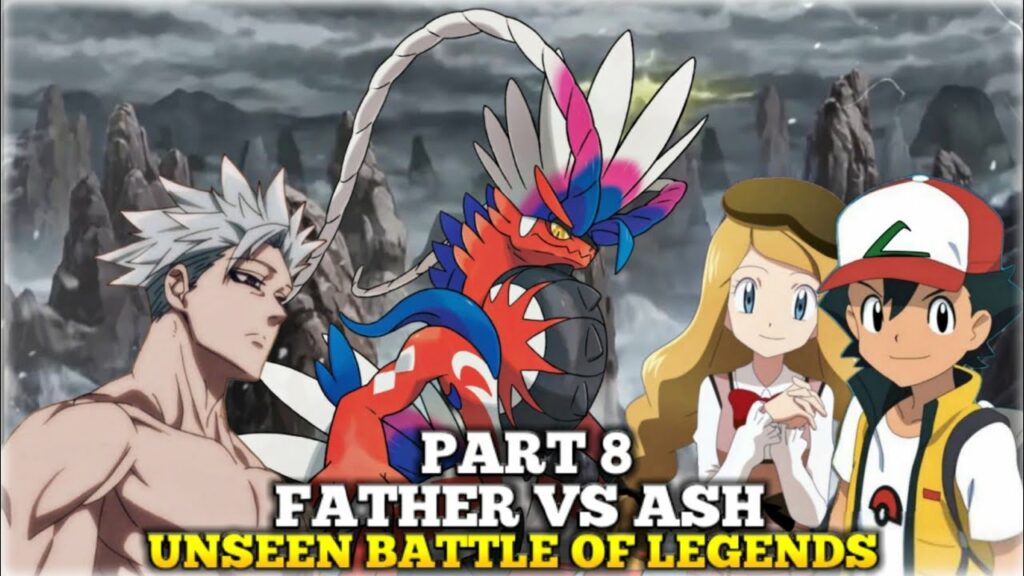 Part 08 : Ash vs His Dad || Road to Pokemon master || Ash in Kalos || Ash become Pokemon master