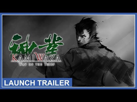 Kamiwaza: Way of the Thief - Launch Trailer
