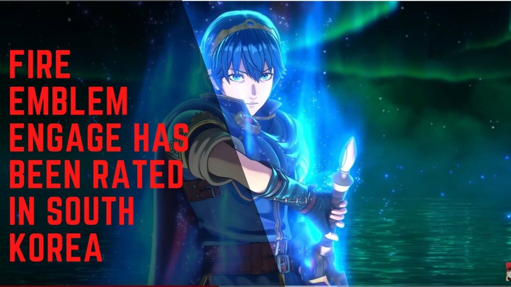 Fire Emblem Engage Has Been Rated In South Korea