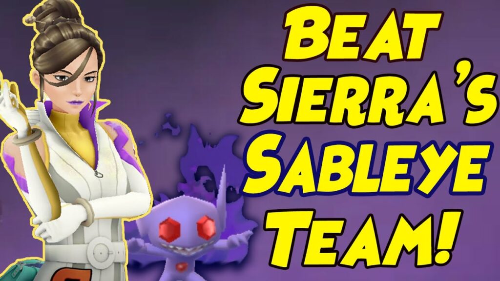 How to Beat Sierra NEW Shadow Sableye Team in Pokemon GO!