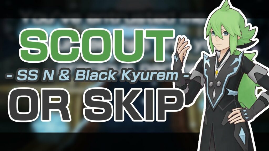 [Pokemon Masters EX] IS HE AS BAD AS PEOPLE SAY? | SCOUT OR SKIP: Sygna Suit N & Black Kyurem