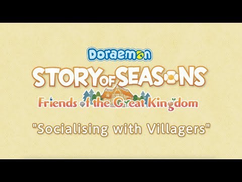 Doraemon Story of Seasons: Friends of the Great Kingdom - Socializing with Villagers